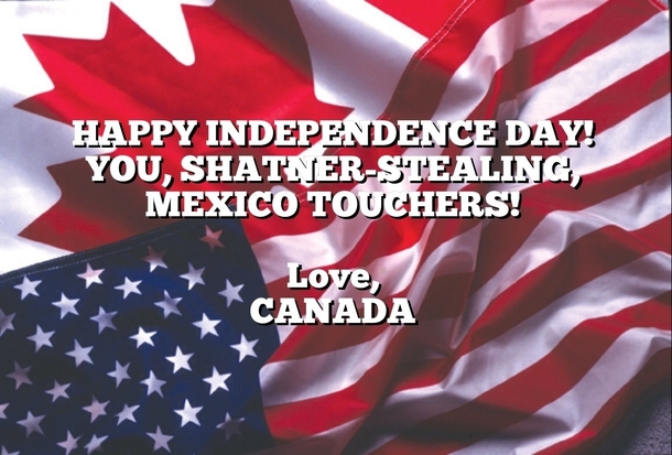 Happy America Day eh