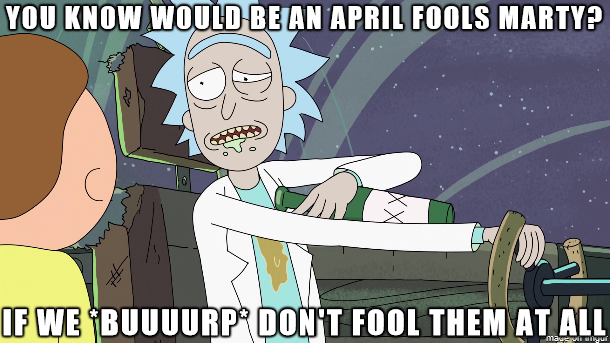 Happy April Fools