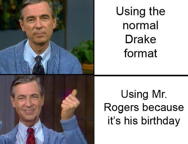 Happy Birthday Mr Rogers - Meme Guy