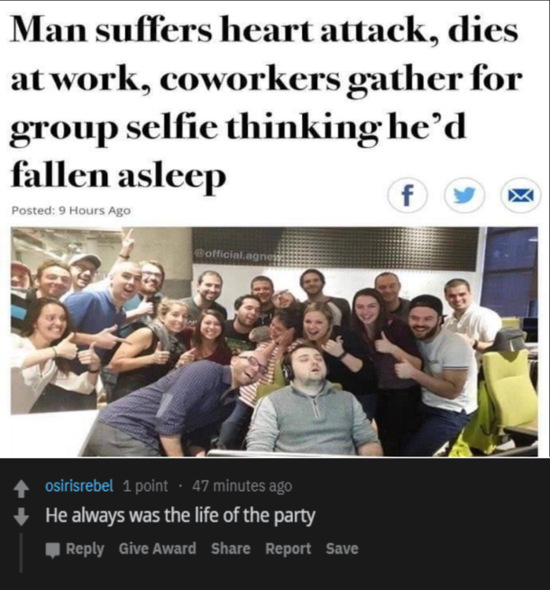 He always was the life of the party