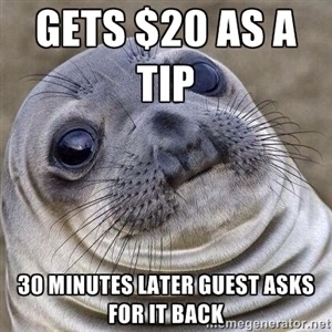 He meant to give me a buck