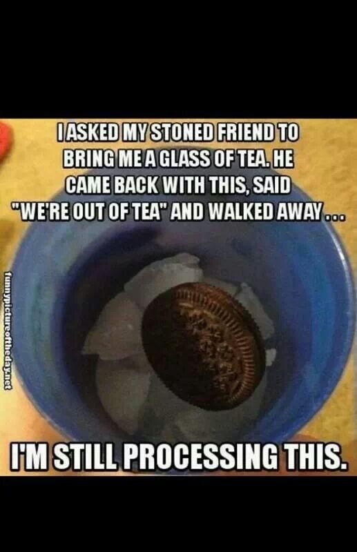 He wanted tea