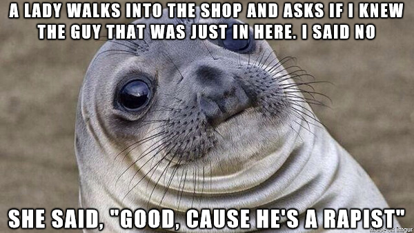 He was just this nice old dude that comes in once a week for a coffee and gas little did I know