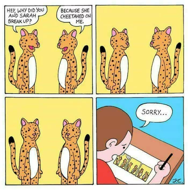 He was trying his best Cheetahed