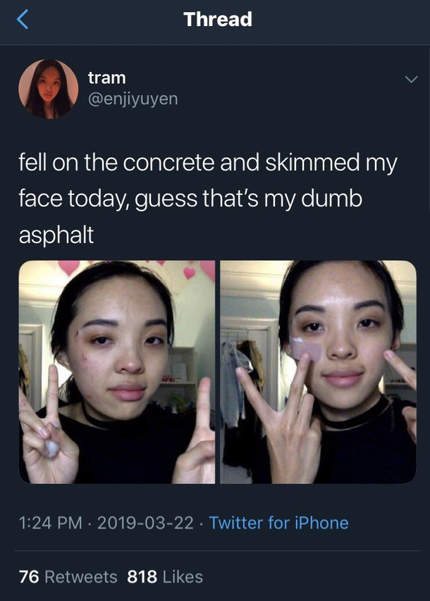 Her dumb asphalt tsk tsk