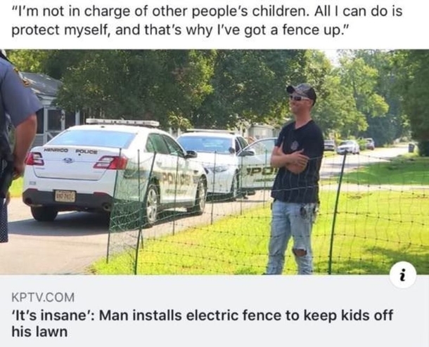 Hes just educating childrens about boundaries and property rights