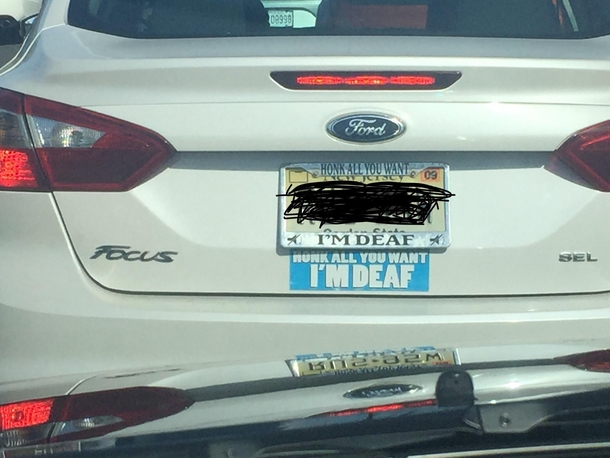 Honk all you want Im deaf
