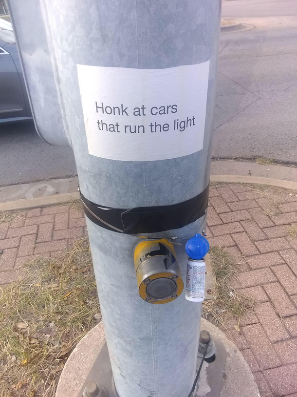Honk at cars that run the light
