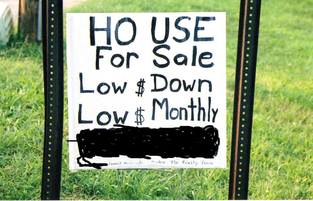 House For Sale if you ignore the bad kerning