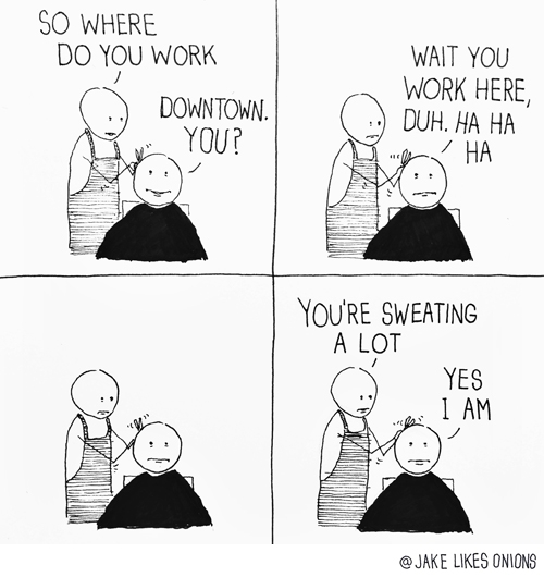 how most of my conversations with barbers go