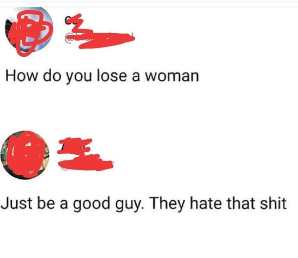 How to lose a woman