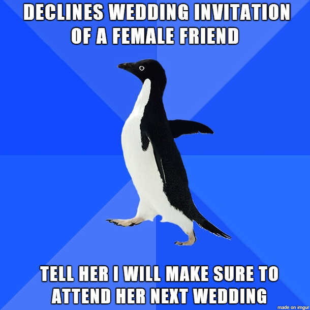 How to not decline wedding invitations
