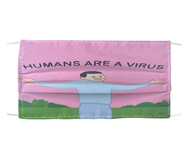 Humans are a Virus