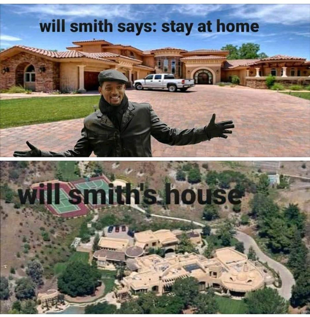 I also choose Will Smiths house