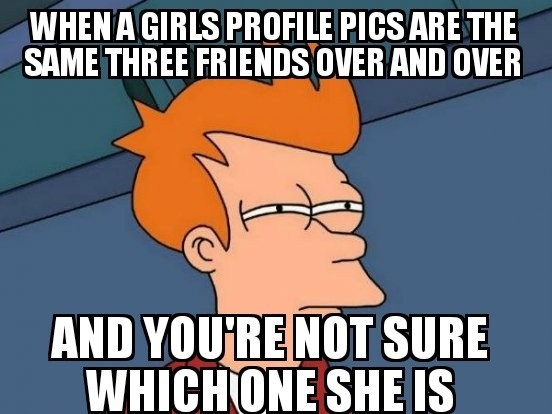 I always assume shes the ugliest one