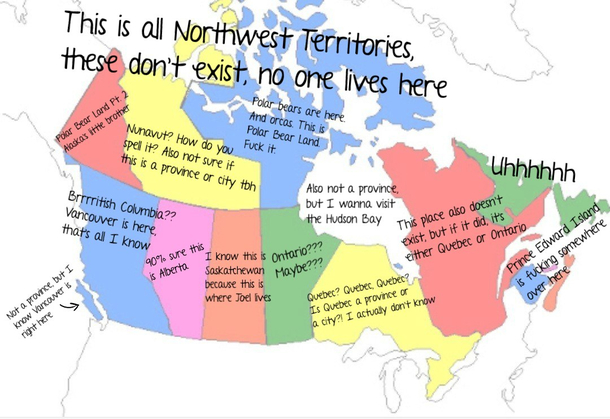 I always see Americans getting their foreign friends and SOs to try labeling the states Im American my fianc is Canadian We decided to switch it up This is the result of me trying to label the Canadian provinces