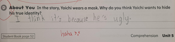 I am a teacher and the quietest kid in class just became the most brutal one