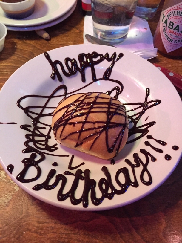 I am lactose intolerant This is what the waitress brought me for my birthday Its a bread roll