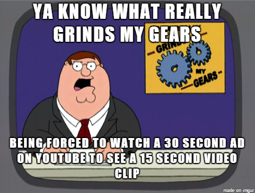 I am seeing more unskippable ads on Youtube lately and some of them are just obnoxious