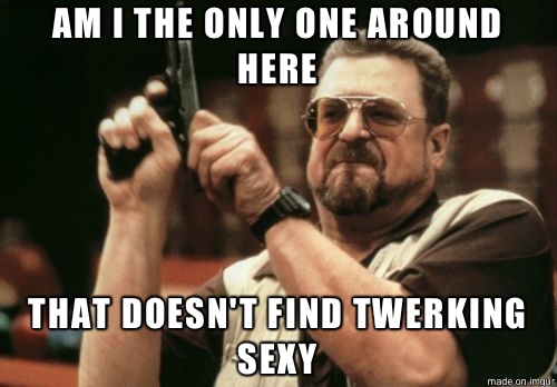 I appreciate a nice ass as much as the next guy but