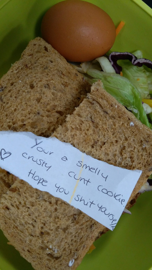 I asked my wife to put abusive notes in my lunchbox instead of the usual soppy love notes This is day 