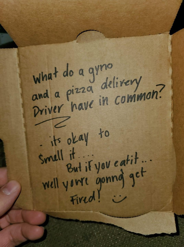 I asked the pizza shop to write a joke on the box I got what I asked for but not what I expected