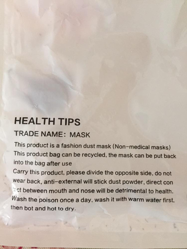 I bought myself a couple of masks the other day I have no idea howwhat