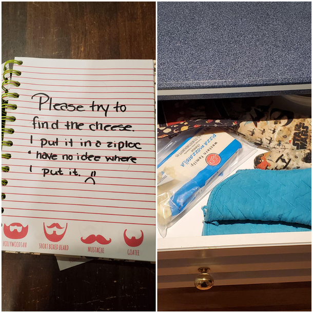 I came home to find my wife left this note After a few minutes I finally found the cheese in a drawer