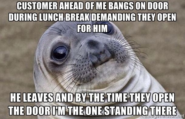 I didnt know what to say so I just stood their awkwardly while they glared at me