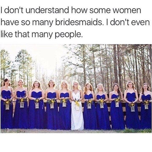 I dont even KNOW that many people