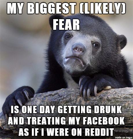 I dont have to pretend I like you fucks