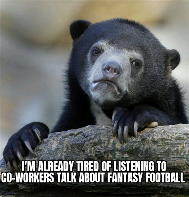 I dont like sports and Im in a male dominated field or work