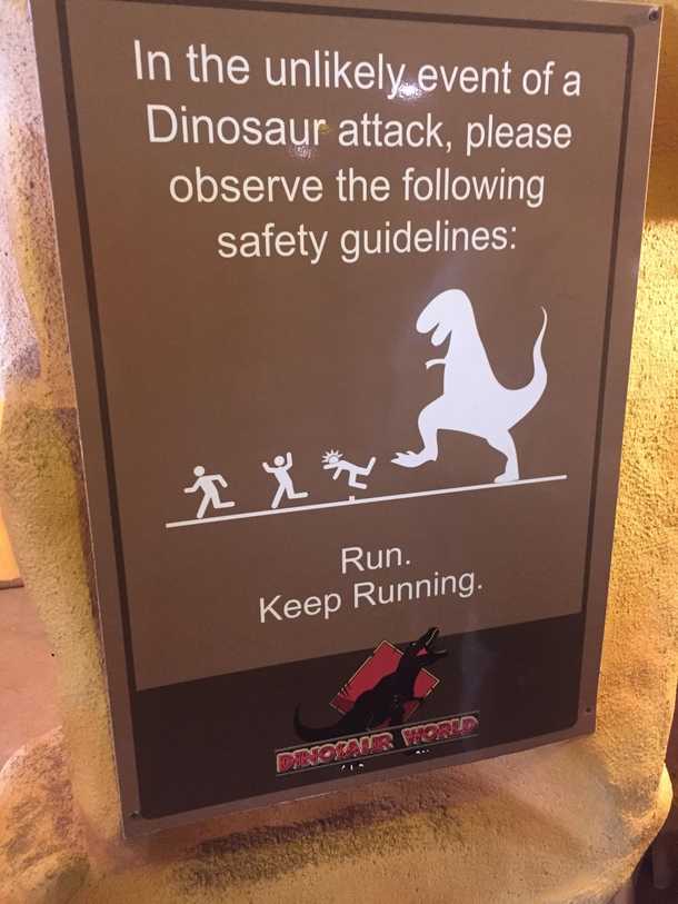 I dont need to outrun the dinosaur I just need to outrun you