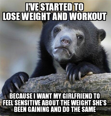 I dont think theres an appropriate way to tell a girl she needs to workout