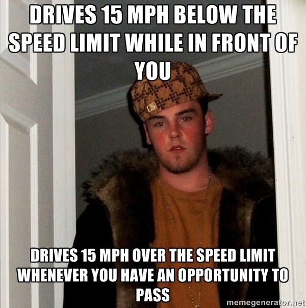 I drove  miles over the last two days and got real tired of these scumbags