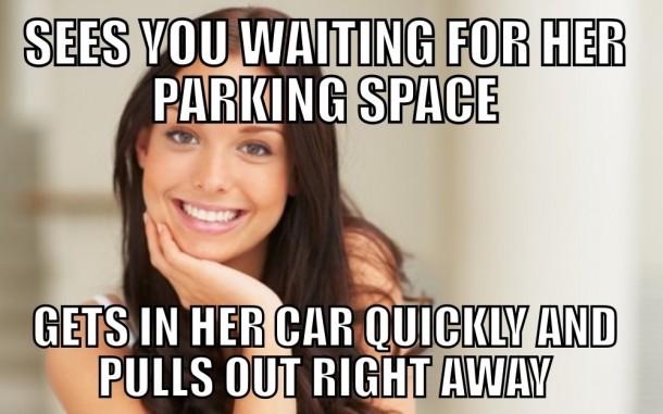 I encountered this woman the other day I was in a crowded parking garage and late for an audition and was expecting a ten minute wait