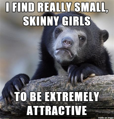I feel really guilty for saying this and most guys I meet disagree with me But fuck it its how I feel