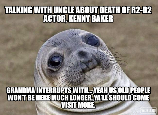 I froze and all I could think to say was I know