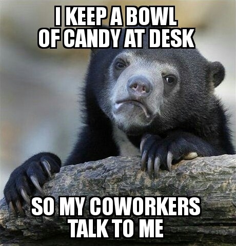I get lonely