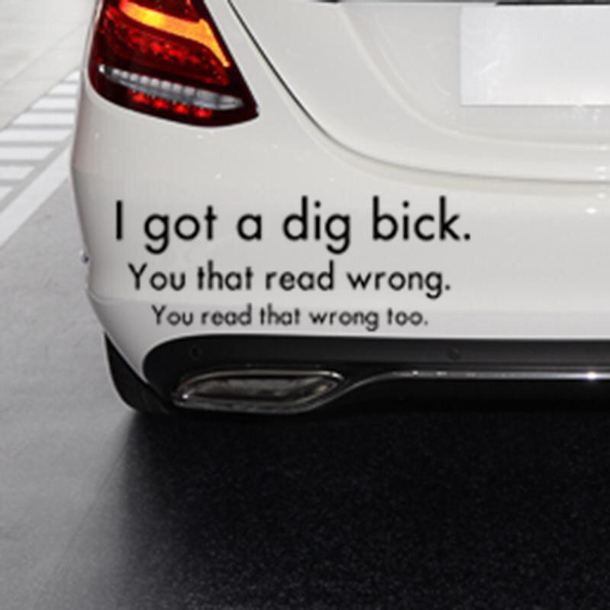 I GOT A DIG BICK 