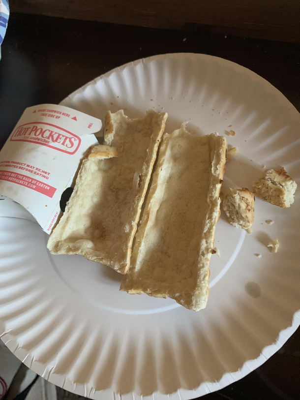 I got an empty hot pocket 