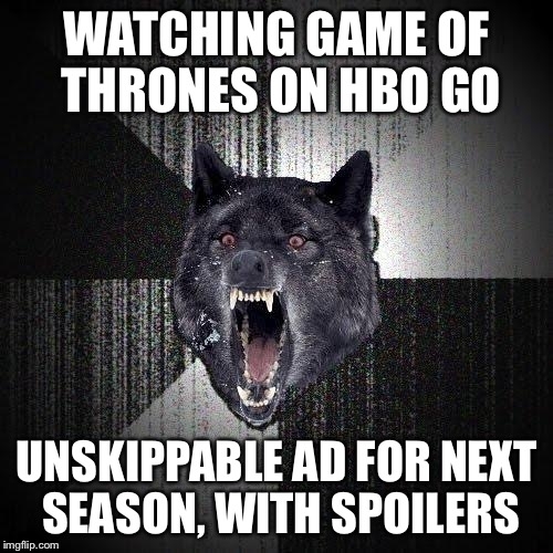 I guess HBO would rather I just skip ahead