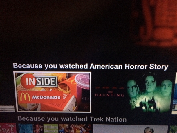 I guess Netflix is trying to show me the true American Horror Story