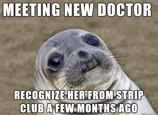 I guess thats how she paid for med school