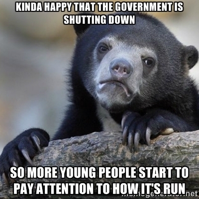 I guess theres always a silver liningeven to this government shutdown thing