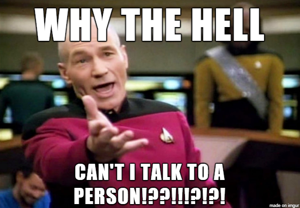 I had to call UPS ten times just to figure out the secret code to get to a real person It kept hanging up on me