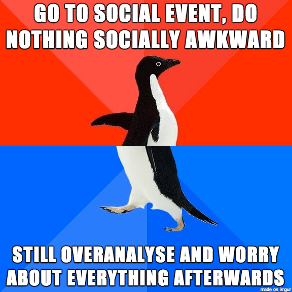 I hate social anxiety - Meme Guy