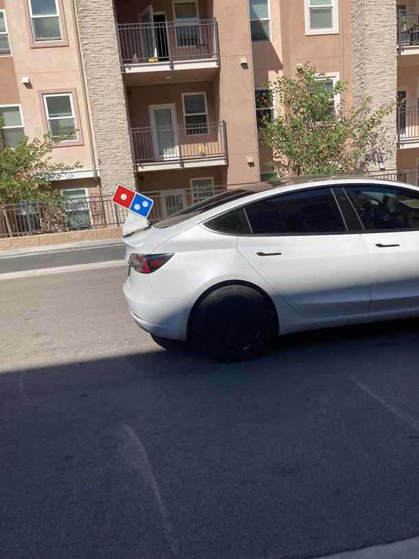 I have a Tesla Now let me get back to delivering pizza