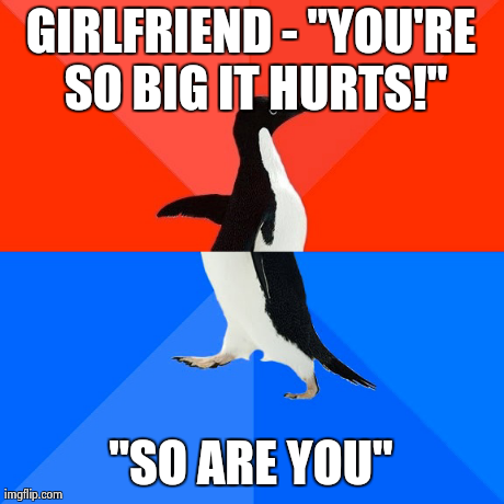 I have to think before I respond to my girlfriend when she talks dirty