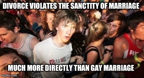 I havent seen anyone protesting divorce lately though